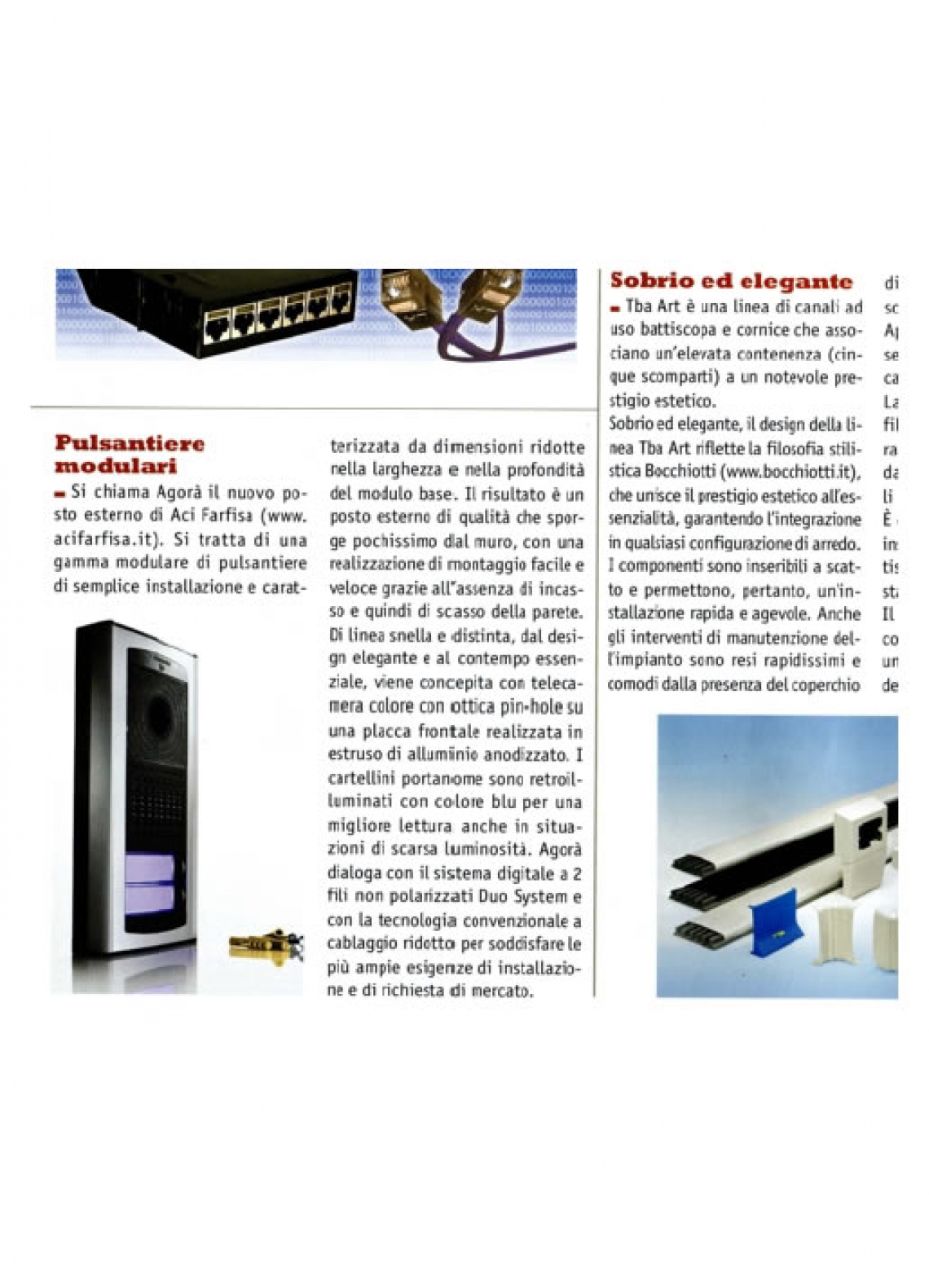 Agorà pulsantiera filo muro