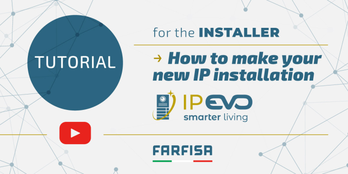 Nouveau tutoriel sur la technologie IP EVO