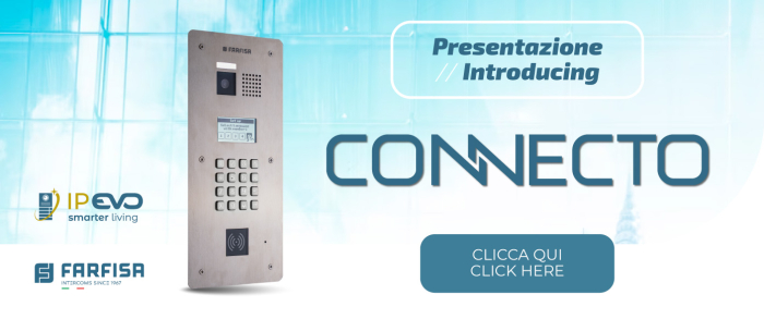 Presentazione nuovo posto esterno Connecto