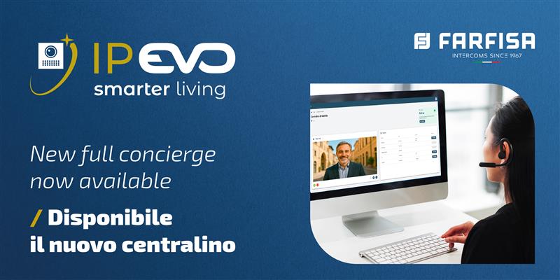 ¡Nuevo! ¡ La centralita de conserjería IP EVO ya está disponible!